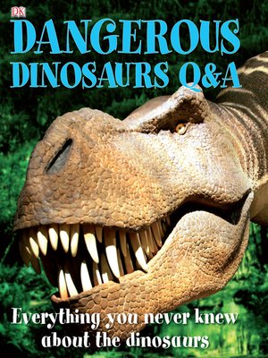 cover image of Dangerous Dinosaurs Q & A